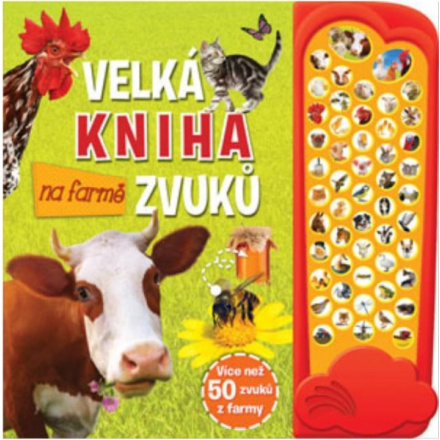 Svojtka & Co. Velká kniha zvuků na farmě 139630