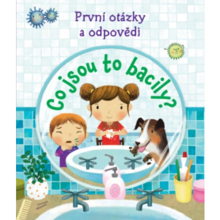 Svojtka & Co. První otázky a odpovědi - Co jsou to bacily? 140293