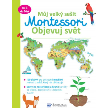 Svojtka & Co. Můj velký sešit Montessori: Objevuj svět 140371