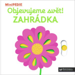 Svojtka & Co. MiniPEDIE Objevujeme svět! Zahrádka 139247