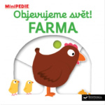 Svojtka & Co. MiniPEDIE Objevujeme svět! Farma 141697